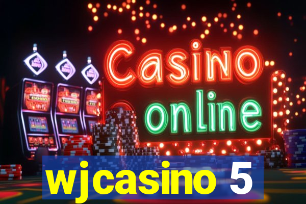 wjcasino 5